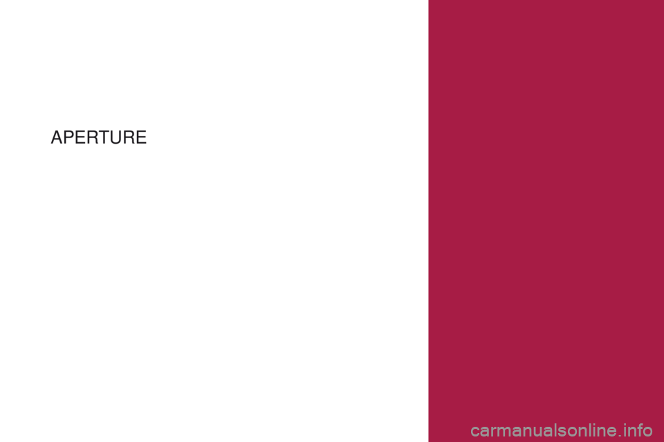 CITROEN DS4 2017  Libretti Di Uso E manutenzione (in Italian) DS4_it_Chap02_ouvertures_ed01-2016
APERTURE  
