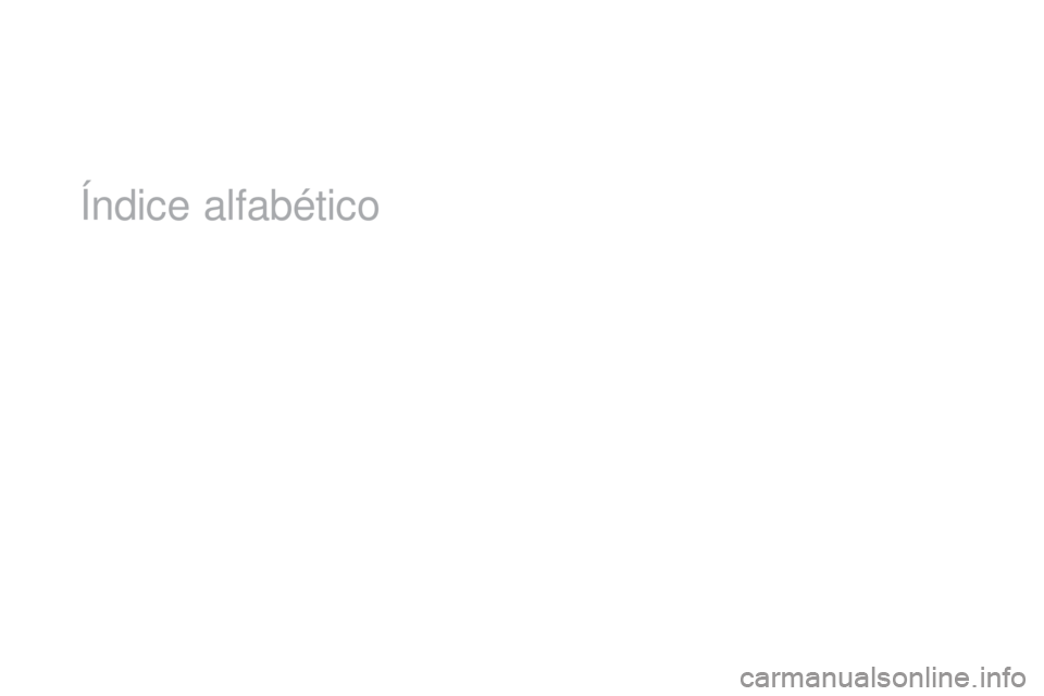 CITROEN DS5 2016  Manual do condutor (in Portuguese) Índice alfabético 
