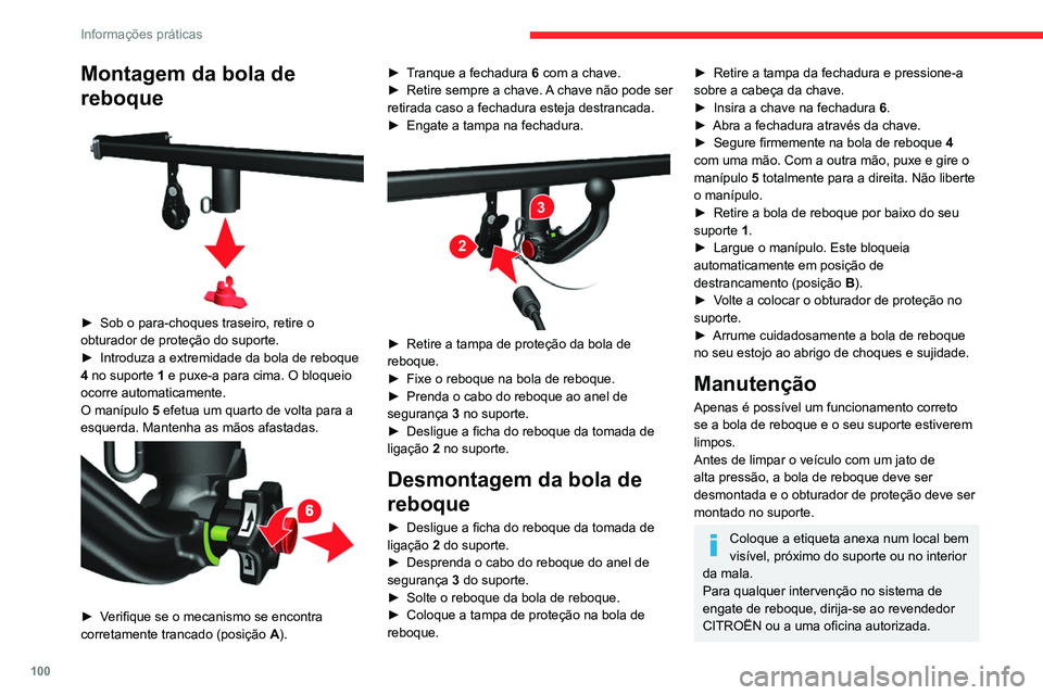 CITROEN JUMPER 2020  Manual do condutor (in Portuguese) 100
Informações práticas
Sistemas de transporte 
no tejadilho
 
 
Por motivos de segurança e para evitar 
danos no tejadilho, deve utilizar um sistema 
de transporte (barras ou calhas de tejadilho