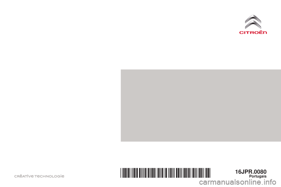 CITROEN JUMPER 2017  Manual do condutor (in Portuguese) Jumper_pt_Chap00_couverture_ed01-2016
16JPR.0080Portugais*16JPR.0080* 