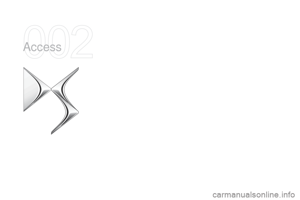 Citroen DS5 2015 1.G Owners Manual DS5_en_Chap02_ouvertures_ed01-2015
Access  