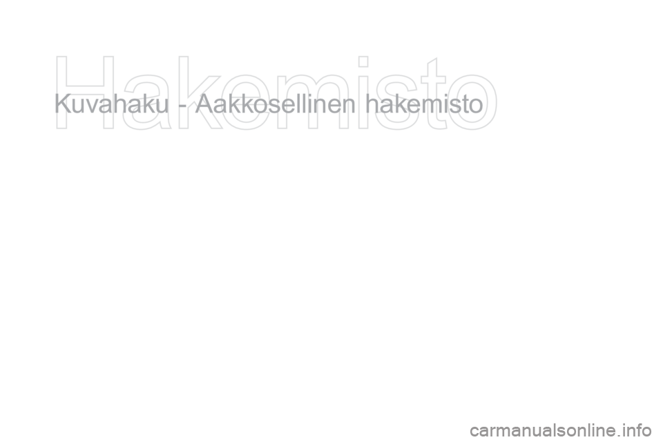 CITROEN DS3 2016  Omistajan Käsikirjat (in Finnish) DS3_fi_Chap12_index-recherche_ed01-2015
Kuvahaku - Aakkosellinen hakemisto  