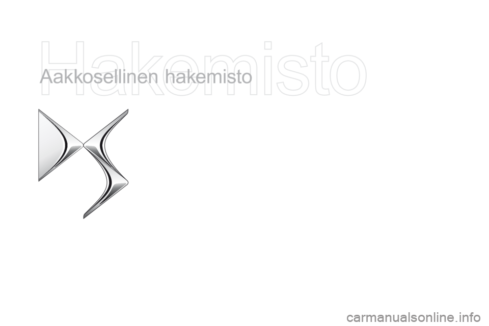 CITROEN DS5 2015  Omistajan Käsikirjat (in Finnish) DS5_fi_Chap12_index-recherche_ed01-2015
Aakkosellinen hakemisto 