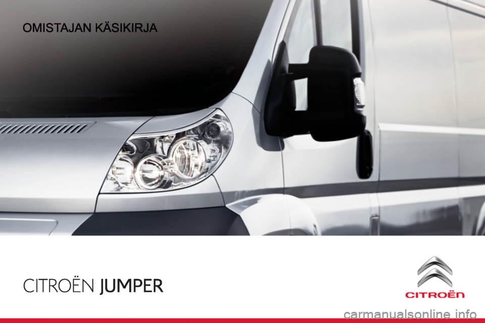 CITROEN JUMPER 2012  Omistajan Käsikirjat (in Finnish) 