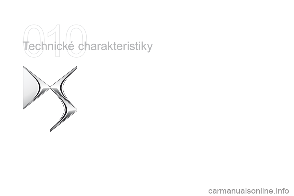CITROEN DS5 2015  Návod na použití (in Czech) DS5_cs_Chap10_caracteristiques_ed01-2015
Technické charakteristiky  