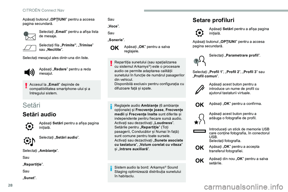 CITROEN JUMPER SPACETOURER 2020 Ghiduri De Utilizare (in Romanian) 28
Apăsați butonul „OPȚIUNI” pentru a accesa
pagina secundară.
Selectați „ Email” pentru a afișa lista
de mesaje.
Selectați fila „ Primite”, „Tr i m i s e ”
sau „ Necitite CITROEN JUMPER SPACETOURER 2020 Ghiduri De Utilizare (in Romanian) 28
Apăsați butonul „OPȚIUNI” pentru a accesa
pagina secundară.
Selectați „ Email” pentru a afișa lista
de mesaje.
Selectați fila „ Primite”, „Tr i m i s e ”
sau „ Necitite