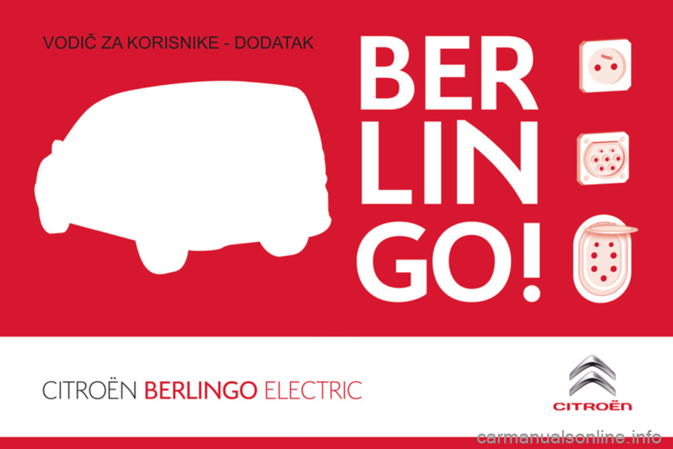 CITROEN BERLINGO ELECTRIC 2017  Upute Za Rukovanje (in Croatian)   VODIČ ZA KORISNIKE - DODATAK  