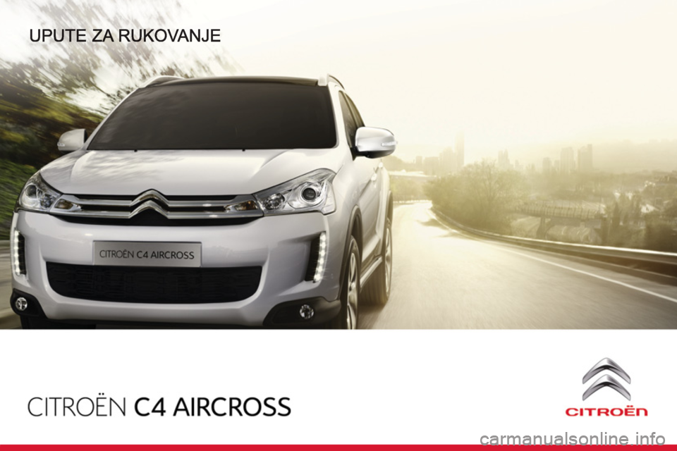 CITROEN C4 AIRCROSS 2013  Upute Za Rukovanje (in Croatian) 