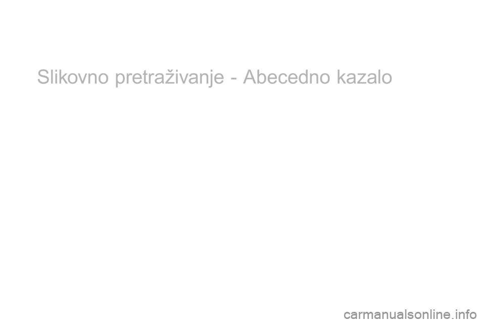 CITROEN DS3 2017  Upute Za Rukovanje (in Croatian) DS3_hr_Chap12_index-recherche_ed02-2015
Slikovno pretraživanje - Abecedno kazalo 