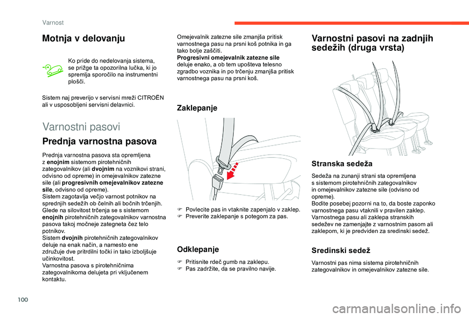 CITROEN BERLINGO VAN 2019 Navodila Za Uporabo (in Slovenian) 100
Motnja v delovanju
Ko pride do nedelovanja sistema,
se prižge ta opozorilna lučka, ki jo
s
premlja sporočilo na instrumentni
p
lošči.
Sistem
naj preverijo v se CITROEN BERLINGO VAN 2019 Navodila Za Uporabo (in Slovenian) 100
Motnja v delovanju
Ko pride do nedelovanja sistema,
se prižge ta opozorilna lučka, ki jo
s
premlja sporočilo na instrumentni
p
lošči.
Sistem
naj preverijo v se