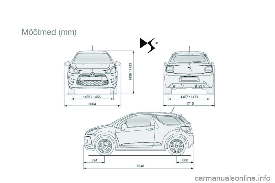 CITROEN DS3 CABRIO 2015  Kasutusjuhend (in Estonian) DS3_et_Chap12_caracteristiques_ed01-2014
mõõt m e d  (m m) 