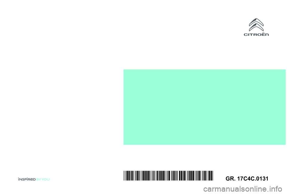 CITROEN C4 CACTUS 2019  ΟΔΗΓΌΣ ΧΡΉΣΗΣ (in Greek) GR. 17C4C.0131*17C4C.0131* 