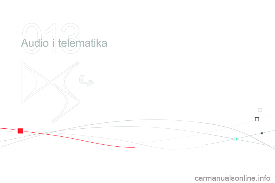 CITROEN DS4 2014  Priručnik (in Serbian) 013
  Audio i telematika  