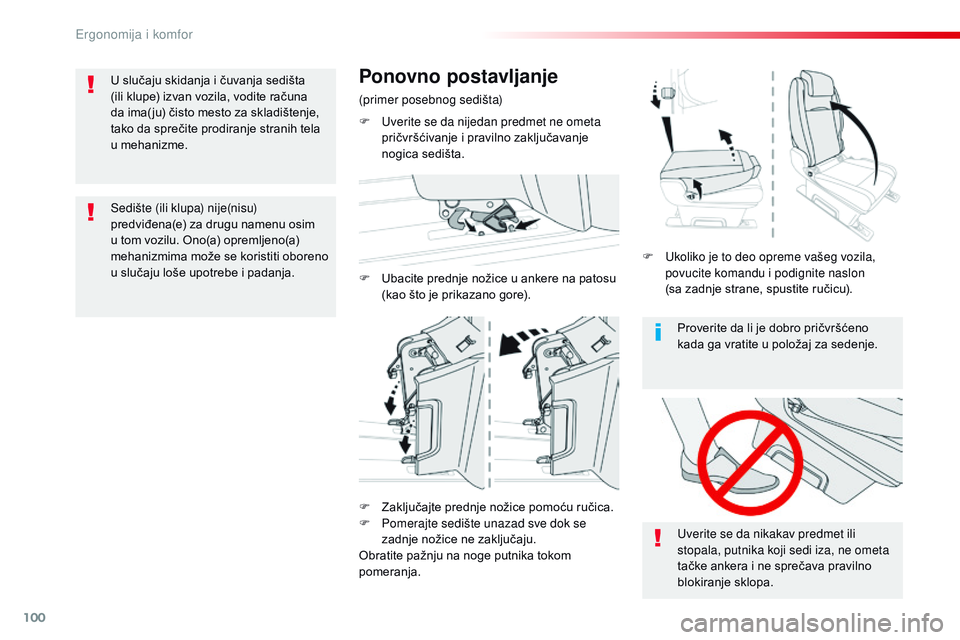 CITROEN JUMPER SPACETOURER 2017 Priručnik (in Serbian) 100
Spacetourer-VP_sr_Chap03_ergonomie-et-confort_ed01-2016
Proverite da li je dobro pričvršćeno
kada ga vratite u položaj za sedenje.
Uverite se da nikakav predmet ili
stopala, putnika koji sed CITROEN JUMPER SPACETOURER 2017 Priručnik (in Serbian) 100
Spacetourer-VP_sr_Chap03_ergonomie-et-confort_ed01-2016
Proverite da li je dobro pričvršćeno
kada ga vratite u položaj za sedenje.
Uverite se da nikakav predmet ili
stopala, putnika koji sed