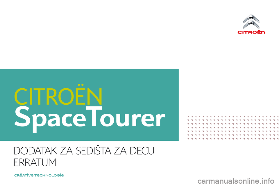 CITROEN JUMPER SPACETOURER 2017  Priručnik (in Serbian) SpaceTourer
 DODATAK ZA SEDIŠTA ZA DECU 
 ERRATUM    