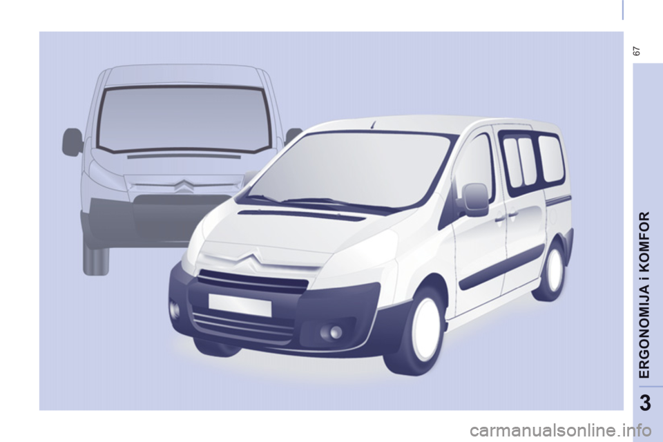 CITROEN NEMO 2013  Priručnik (in Serbian)  67
ERGONOMIJA i KOMFOR
3 