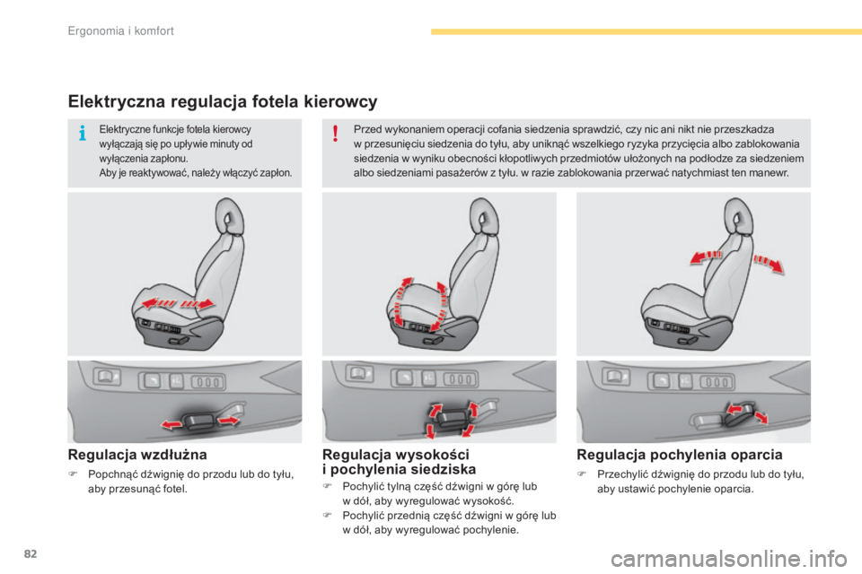 CITROEN C4 2017 Instrukcja obsługi (in Polish) 82
C4-2_pl_Chap03_ergonomie-et-confort_ed02-2015
Elektryczna regulacja fotela kierowcy
Regulacja wzdłużna
F Pochylić tylną część dźwigni w górę lub
w dół, aby wyregulować wysokość.
F CITROEN C4 2017 Instrukcja obsługi (in Polish) 82
C4-2_pl_Chap03_ergonomie-et-confort_ed02-2015
Elektryczna regulacja fotela kierowcy
Regulacja wzdłużna
F Pochylić tylną część dźwigni w górę lub
w dół, aby wyregulować wysokość.
F