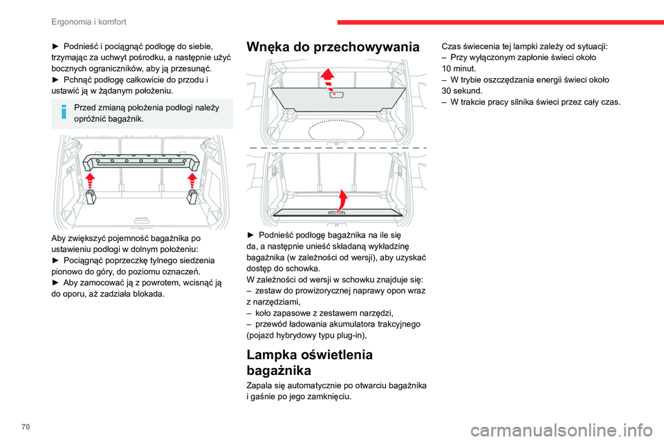 CITROEN C5 AIRCROSS 2022 Instrukcja obsługi (in Polish) 70
Ergonomia i komfort
► Podnieść i pociągnąć podłogę do siebie,
trzymając za uchwyt pośrodku, a następnie użyć
bocznych ograniczników
, aby ją przesunąć.
►
Pchnąć podłogę CITROEN C5 AIRCROSS 2022 Instrukcja obsługi (in Polish) 70
Ergonomia i komfort
► Podnieść i pociągnąć podłogę do siebie,
trzymając za uchwyt pośrodku, a następnie użyć
bocznych ograniczników
, aby ją przesunąć.
►
Pchnąć podłogę