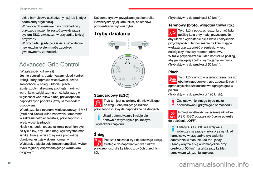 CITROEN C5 AIRCROSS 2022 Instrukcja obsługi (in Polish) 86
Bezpieczeństwo
układ hamulcowy uszkodzony itp.) lub jazdy z
nadmierną prędkością.
W niektórych warunkach ruch wahadłowy
przyczepy może nie zostać wykryty przez
system ESC, zwłaszcza w CITROEN C5 AIRCROSS 2022 Instrukcja obsługi (in Polish) 86
Bezpieczeństwo
układ hamulcowy uszkodzony itp.) lub jazdy z
nadmierną prędkością.
W niektórych warunkach ruch wahadłowy
przyczepy może nie zostać wykryty przez
system ESC, zwłaszcza w