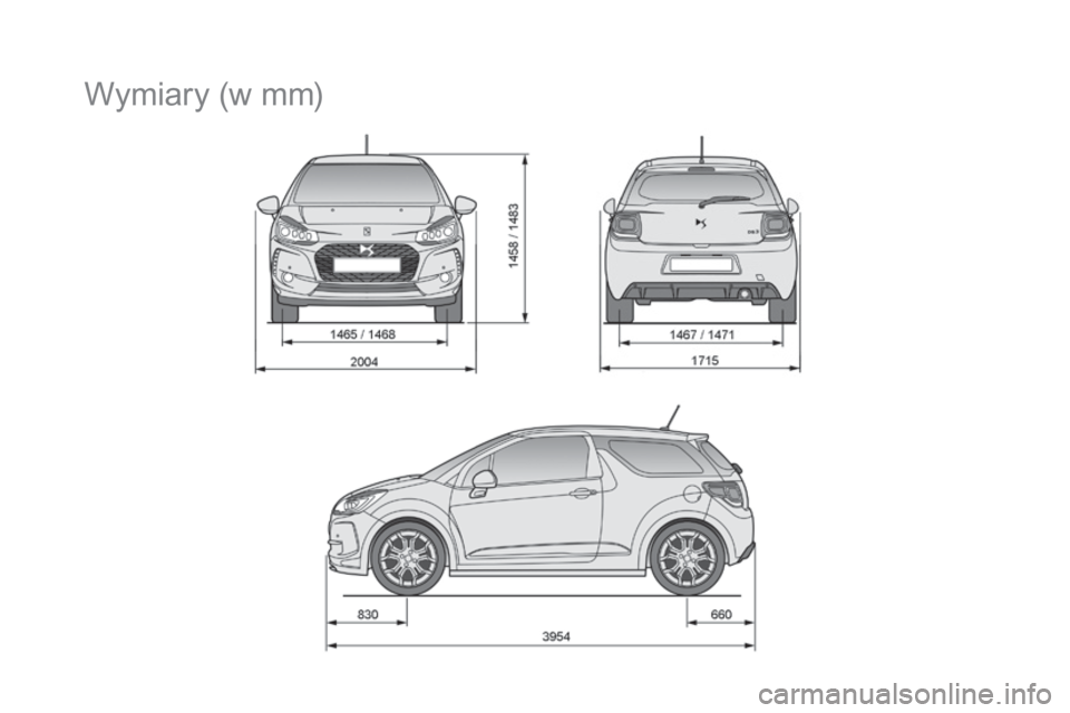 CITROEN DS3 2017  Instrukcja obsługi (in Polish) DS3_pl_Chap10_caracteristiques_ed02-2015
Wymiary (w mm) 