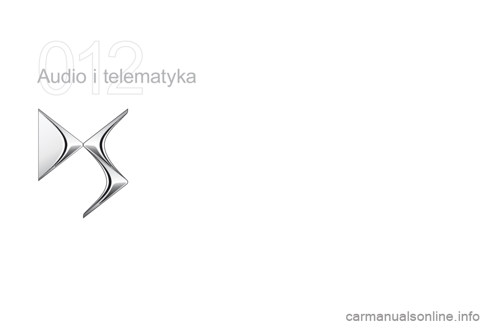 CITROEN DS4 2015  Instrukcja obsługi (in Polish) DS4_pl_Chap12a_audio_ed02-2015
Audio i telematyka  