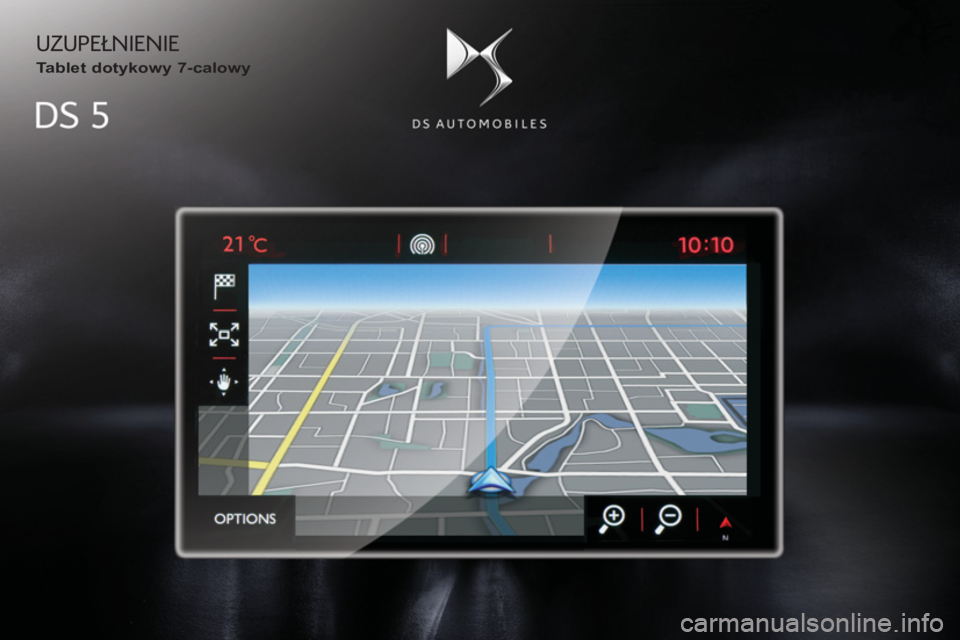 CITROEN DS5 2016  Instrukcja obsługi (in Polish)  UZUPEŁNIENIE 
 
 
Tablet dotykowy 7-calowy   