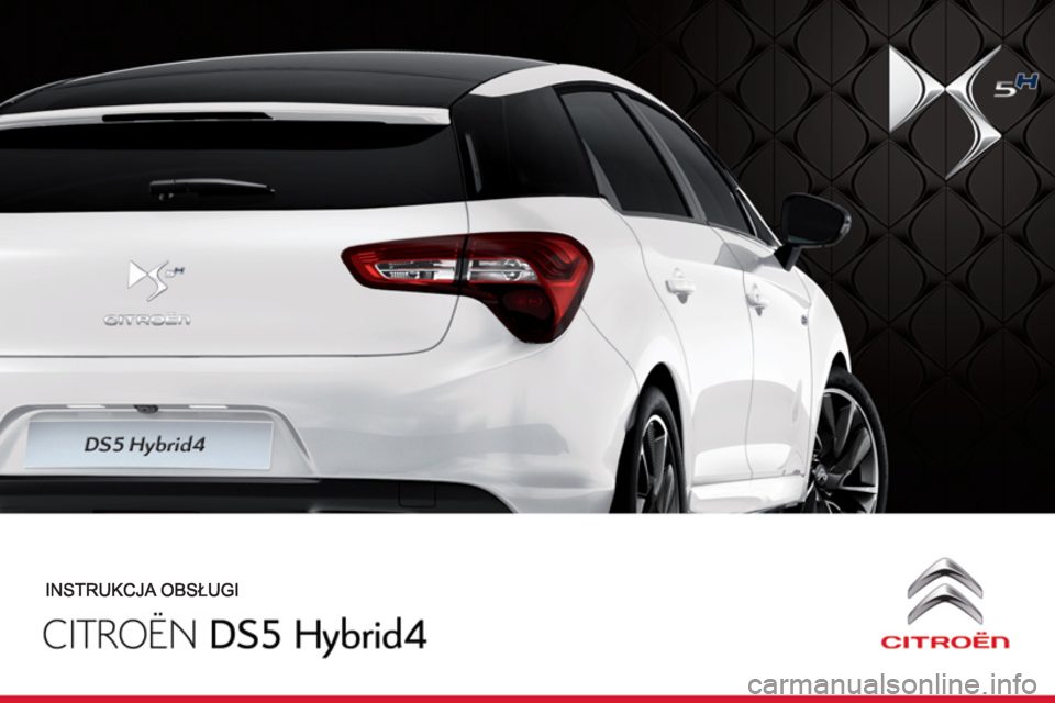 CITROEN DS5 HYBRID 2012  Instrukcja obsługi (in Polish) 