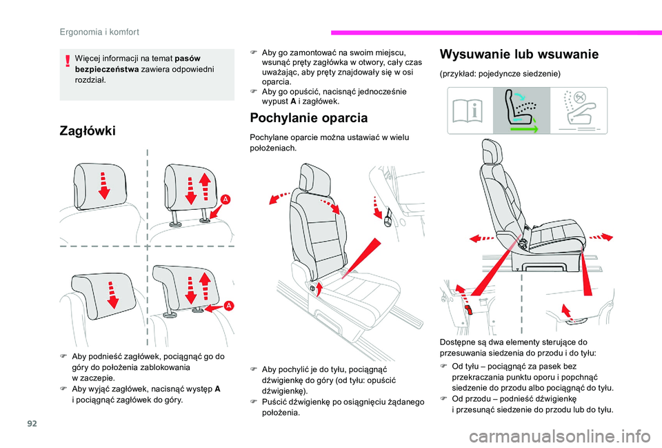 CITROEN JUMPER SPACETOURER 2018 Instrukcja obsługi (in Polish) 92
Zagłówki
F Aby podnieść zagłówek, pociągnąć go do góry do położenia zablokowania
w zaczepie.
F
A
by wyjąć zagłówek, nacisnąć występ A
i pociągnąć zagłówek do góry.
P CITROEN JUMPER SPACETOURER 2018 Instrukcja obsługi (in Polish) 92
Zagłówki
F Aby podnieść zagłówek, pociągnąć go do góry do położenia zablokowania
w zaczepie.
F
A
by wyjąć zagłówek, nacisnąć występ A
i pociągnąć zagłówek do góry.
P