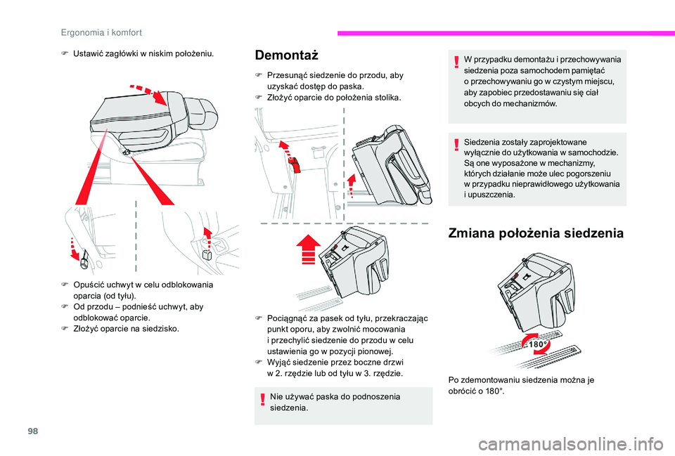 CITROEN JUMPER SPACETOURER 2018 Instrukcja obsługi (in Polish) 98
F Opuścić uchwyt w celu odblokowania
oparcia (od tyłu).
F
O
d przodu – podnieść uchwyt, aby
odblokować oparcie.
F
Z
łożyć oparcie na siedzisko.
Nie używać paska do podnoszenia CITROEN JUMPER SPACETOURER 2018 Instrukcja obsługi (in Polish) 98
F Opuścić uchwyt w celu odblokowania
oparcia (od tyłu).
F
O
d przodu – podnieść uchwyt, aby
odblokować oparcie.
F
Z
łożyć oparcie na siedzisko.
Nie używać paska do podnoszenia