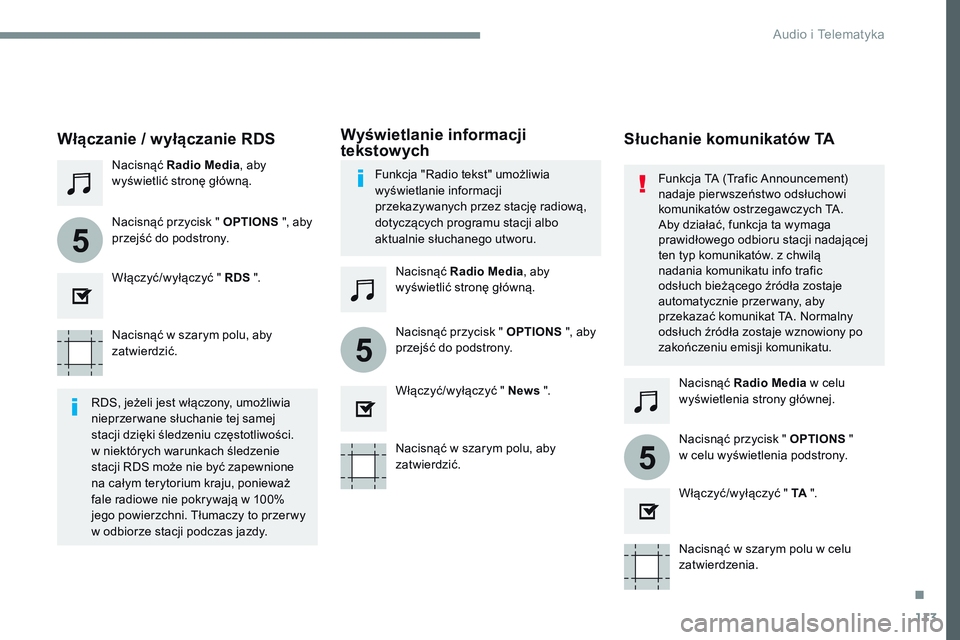 CITROEN JUMPER SPACETOURER 2017 Instrukcja obsługi (in Polish) 113
5
5
5
Transversal-Citroen_pl_Chap02_RCC-2-2-0_ed01-2016
Nacisnąć w szarym polu, aby
zatwierdzić.Nacisnąć w szarym polu, aby
zatwierdzić.Nacisnąć w szarym polu w celu
zatwierdzenia.
Naci CITROEN JUMPER SPACETOURER 2017 Instrukcja obsługi (in Polish) 113
5
5
5
Transversal-Citroen_pl_Chap02_RCC-2-2-0_ed01-2016
Nacisnąć w szarym polu, aby
zatwierdzić.Nacisnąć w szarym polu, aby
zatwierdzić.Nacisnąć w szarym polu w celu
zatwierdzenia.
Naci