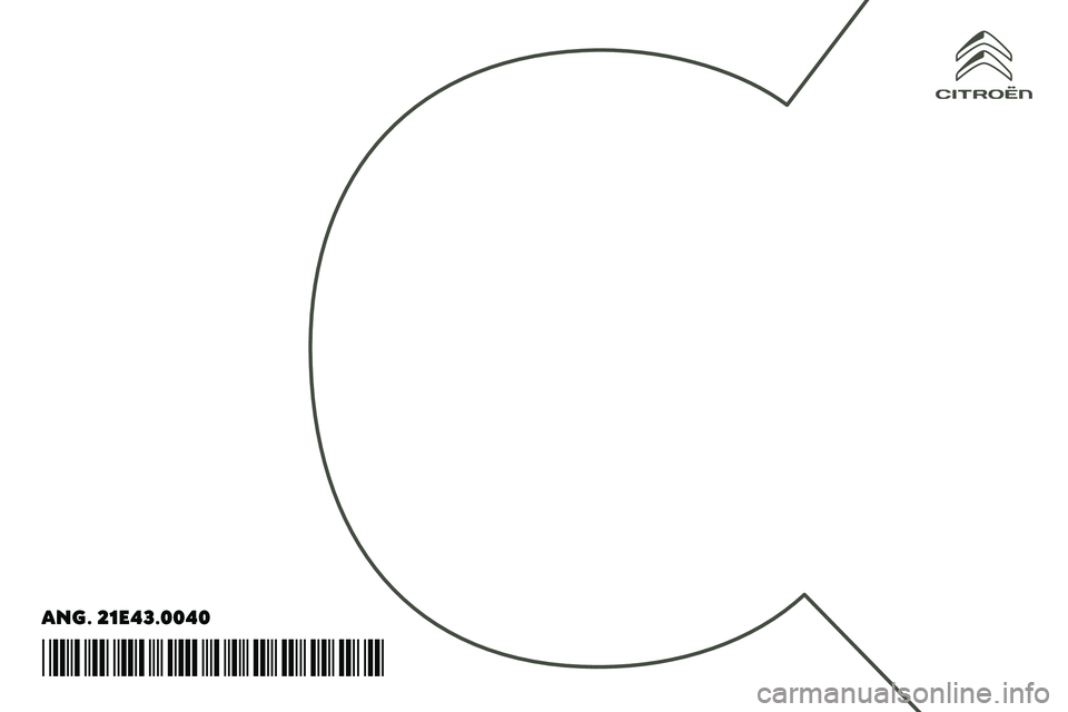 CITROEN C5 2021  Owners Manual  
ANG.\0372
*21E43.0040*  