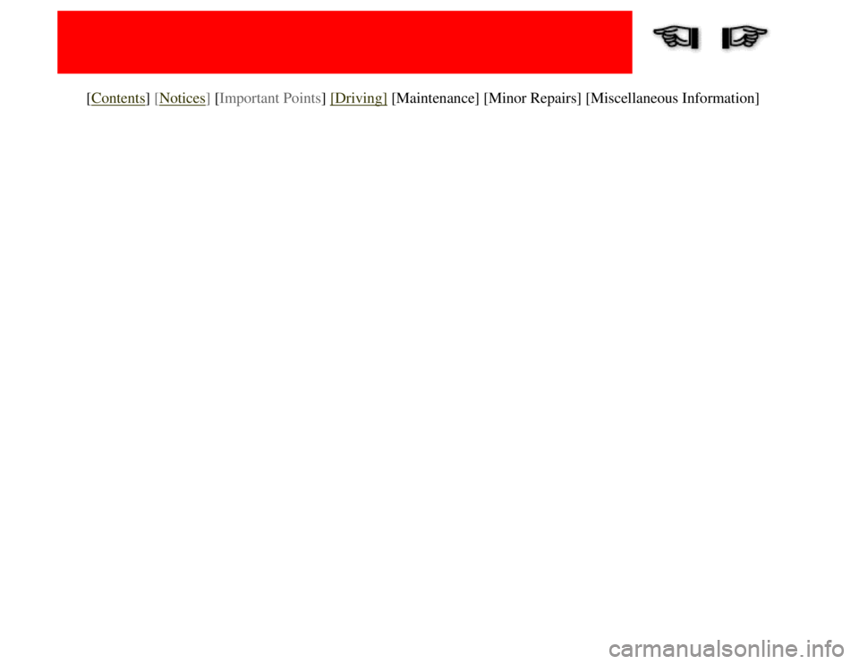 CITROEN 2CV 1975  Owners Manual 
[Contents] [Notices] [Important Points] [Driving] [Maintenance] [Minor Repairs] [Miscellaneous Information] 